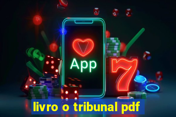 livro o tribunal pdf